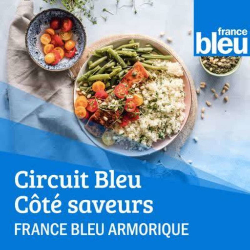 Circuit Bleu - Côté Saveurs: Dominique Masson