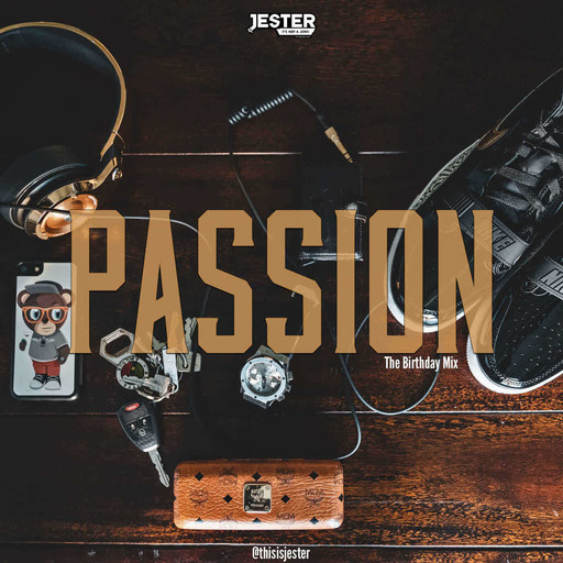 Passion [The Bday Mix 2019]