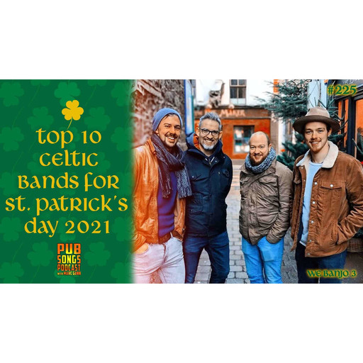 Top 10 Celtic Bands for St. Patrick's Day for 2021