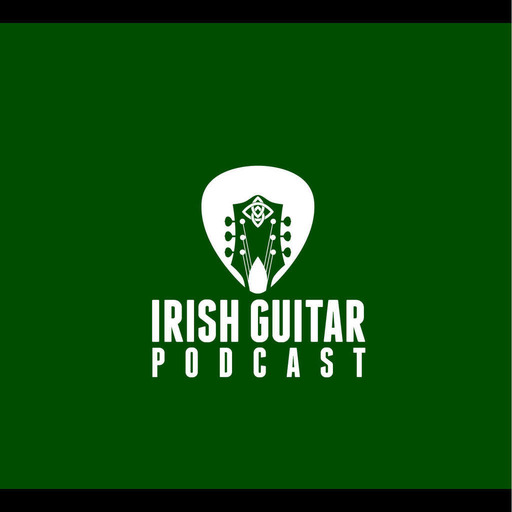 Irish Guitar Podcast
