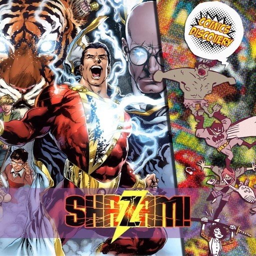 ComicsDiscovery S03E30 : Shazam