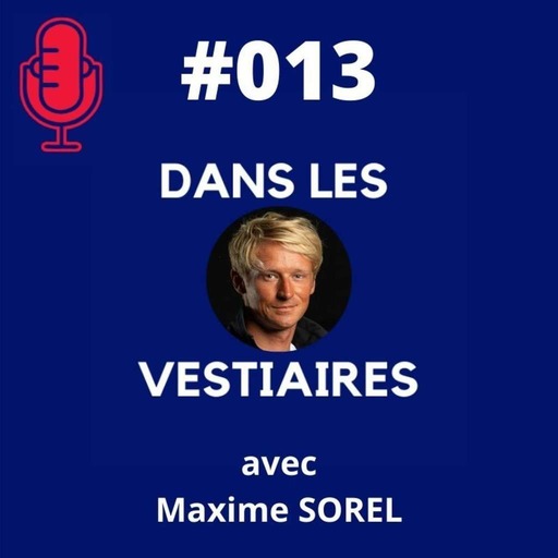 #012 – Maxime SOREL – Vendée Globe passion