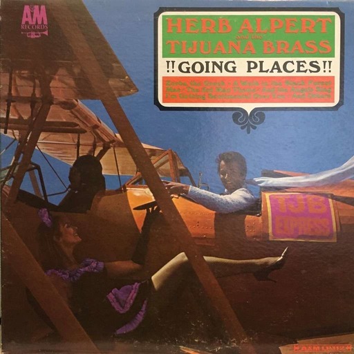 Going Places by Herb Alpert and the Tijuana Brass