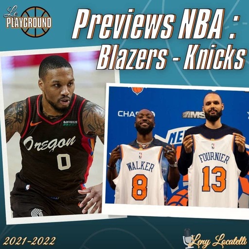 Les previews NBA 2021-22 : Portland Trail-Blazers et New York Knicks