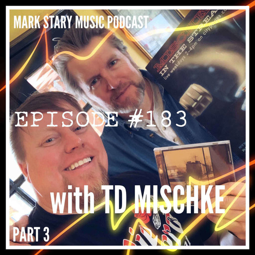 MSMP 183: TD Mischke (Part 3)