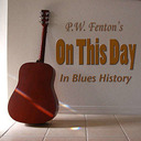 On this day in Blues history for April 18th