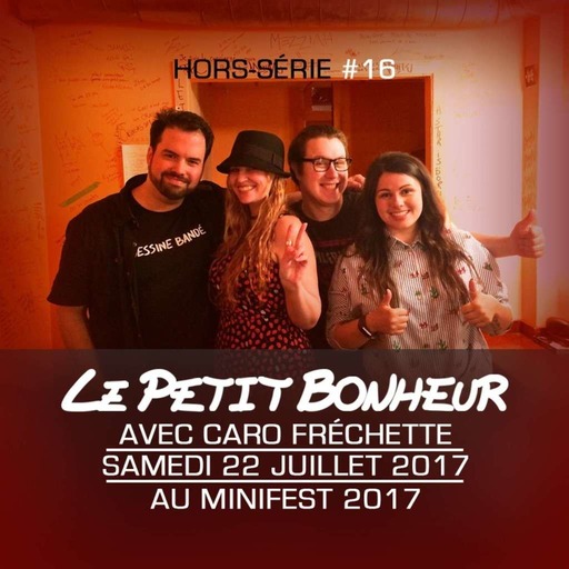 LPB - HORS-SÉRIE #16 - Caro Fréchette - Samedi spécial Minifest!