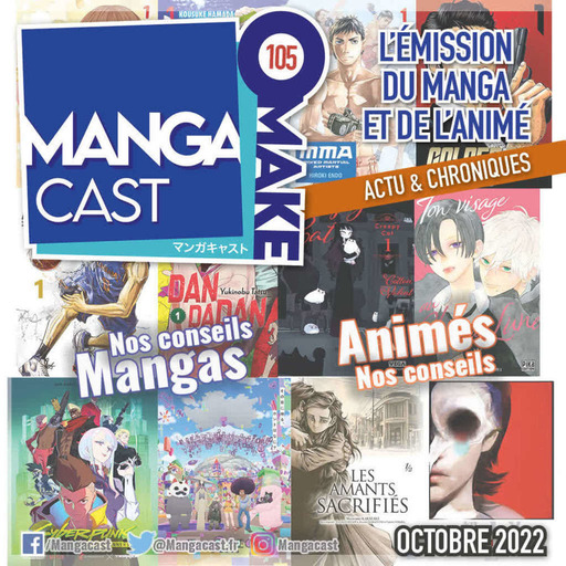 Mangacast Omake n°105 – Octobre 2022