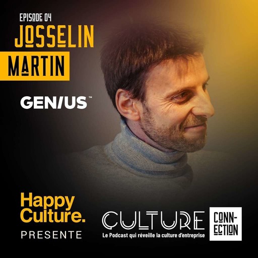 #4 - Josselin MARTIN - GENIUS "Je ne suis pas capable de me dire si je suis un bon ou un mauvais leader. En revanche, je pense qu’on a des prédispositions pour naturellement embarquer les gens...#cultureconnection"