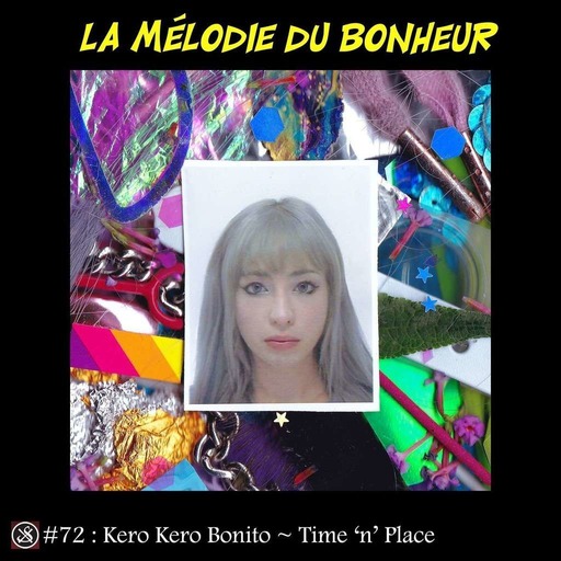 LMDB #72 : Time'n'Place de Kero Kero Bonito, musique projetant des couleurs sur l'ennui ?