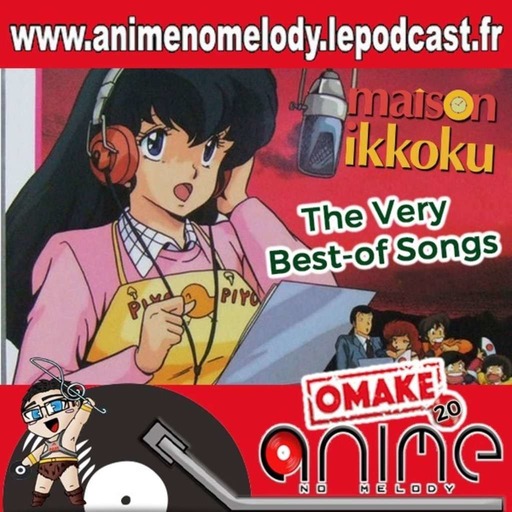 Anime No Melody Omake #20 - Maison Ikkoku ( Juliette je t'aime! ) The Very best-of Songs