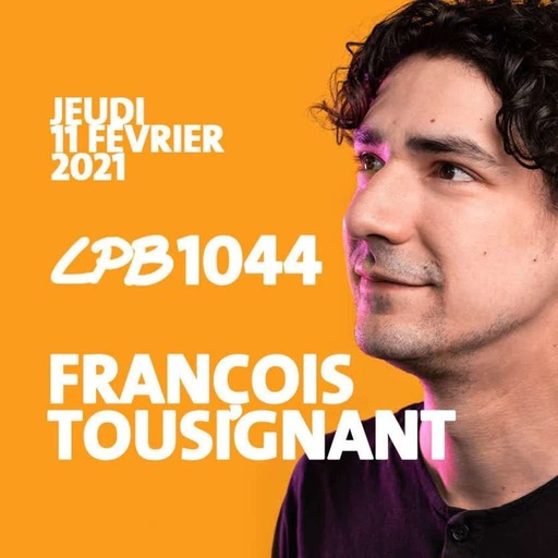 #1044 - François Tousignant - Pandémie: Plus grand exercice de flexibilité mentale de nos vies.