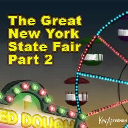 695 - Fun Food, Fun Houses at The Great New York State Fair