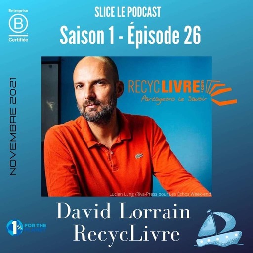 Episode 26 : David Lorrain et RecycLivre