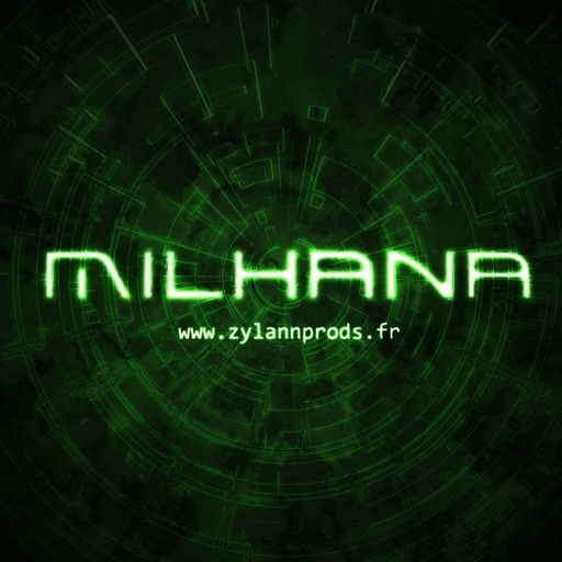 Milhana - Episode 1 - Login, partie 2 (v1)