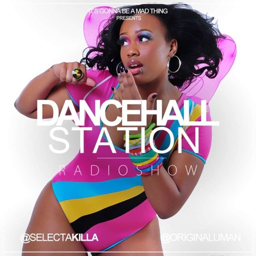 SELECTA KILLA & UMAN - DANCEHALL STATION SHOW #178
