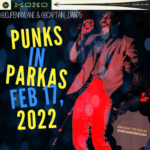 Episode 27: Punks in Parkas - February 17, 2022