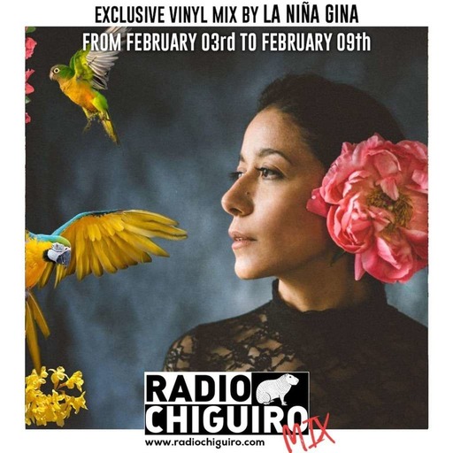 Chiguiro Mix #078 - La Niña Gina