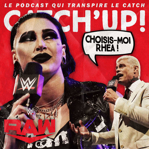 Catch'up! WWE RAW du 30 janvier 2023 — Pick-me