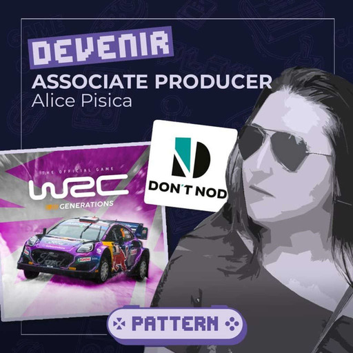 #11 - Associate Producer dans le jeu vidéo - Interview avec Alice Pisica