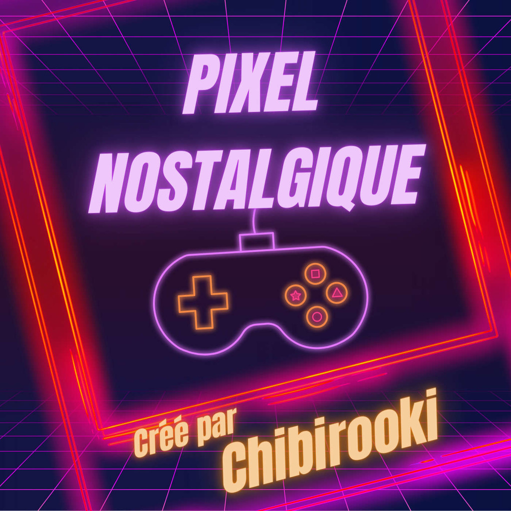 Pixel Nostalgique