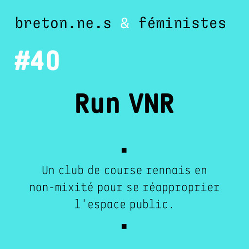 Le club rennais Run VNR : courir en non-mixité