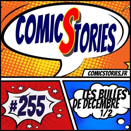 ComicStories #255 - Les bulles de Décembre 2016 (1)