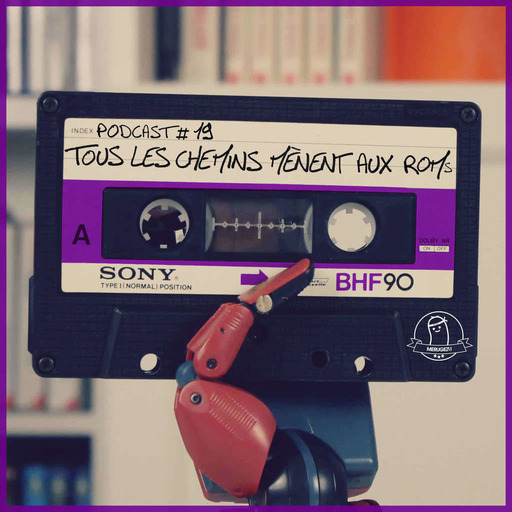 Podcast #19 - Tous les chemins mènent aux ROMs