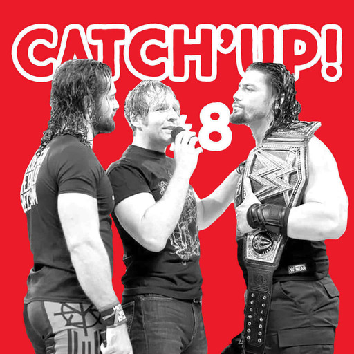 Catch'up #8 : Raw du 13 juin 2016