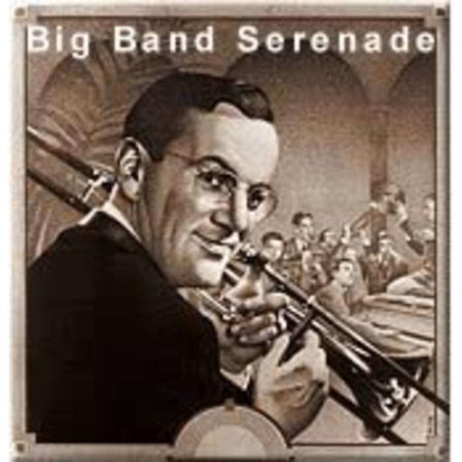 Big Band Serenade 96 Gene Krupa and Harry James