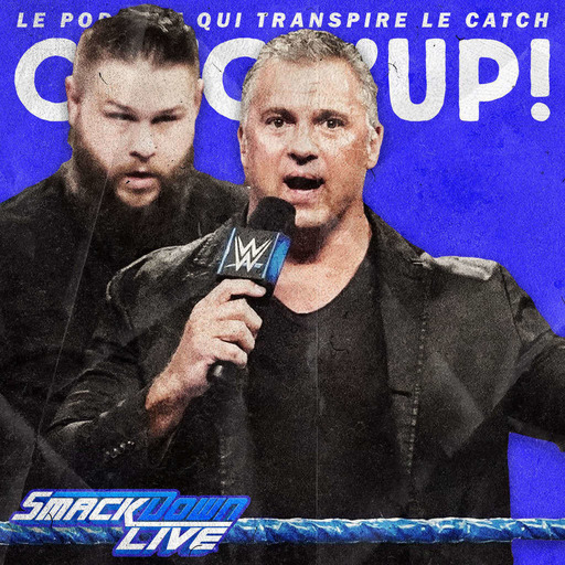 Catch'up! WWE Smackdown du 16 juillet 2019 — Le faux rhum de Shane