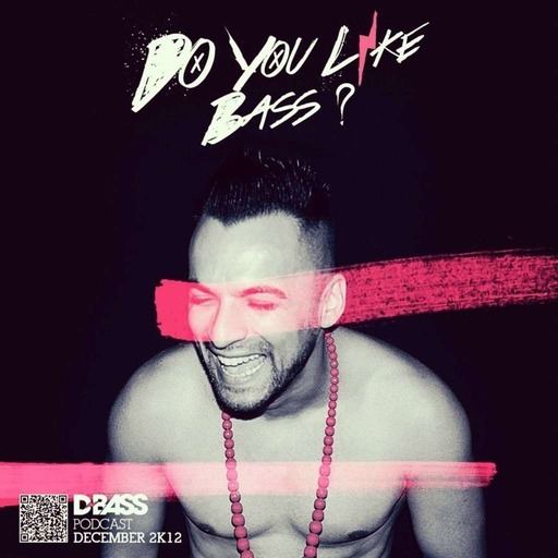 D-Bass present - Do You L⚡ke Bass (Mixtape December 2k12)