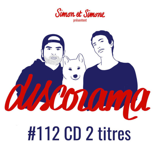 Discorama #112 - Les CD 2 titres