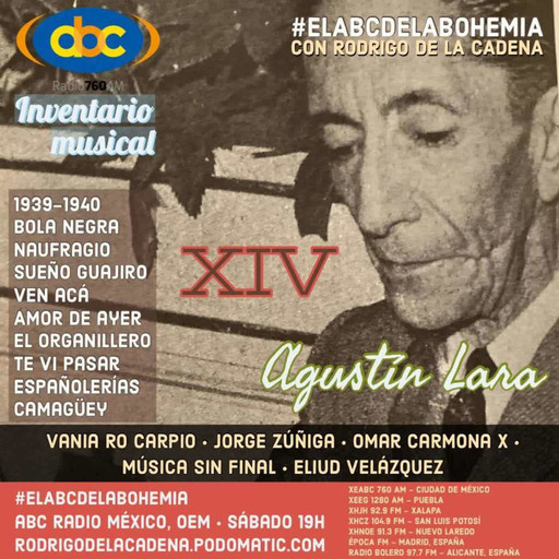 Agustín Lara, Inventario Musical XIV