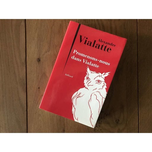 Promenons-nous dans Vialatte, Alexandre Vialatte