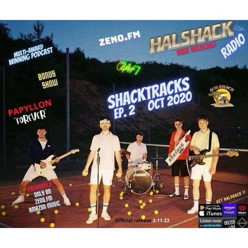 Episode 2: Halshack (SHACKTRACKS vol 2) Oct 2020- Bonus show (Amazon Music/Zeno FM edition) official rel 2-11-22