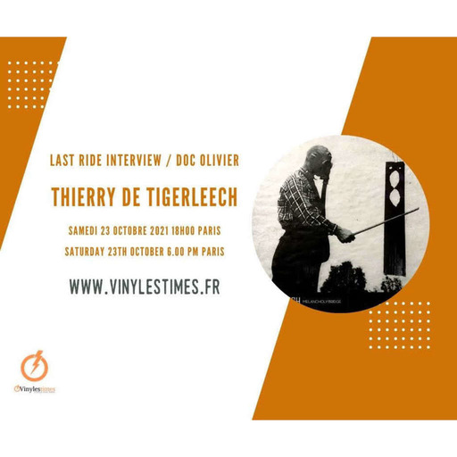 Interview - Thierry de Tigerleech dans Last Ride - 23 10 20
