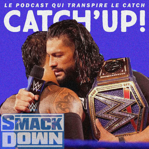 Catch'up! WWE Smackdown du 2 octobre 2020 — Calinothérapie tribale