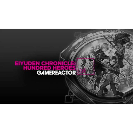 Eiyuden Chronicle: Hundred Heroes - Livestream Replay