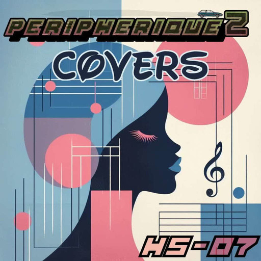 Périphérique2 Hors-Série n°7 : Les Covers