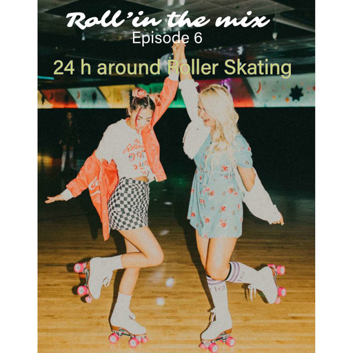 24 h around ROLLER skating