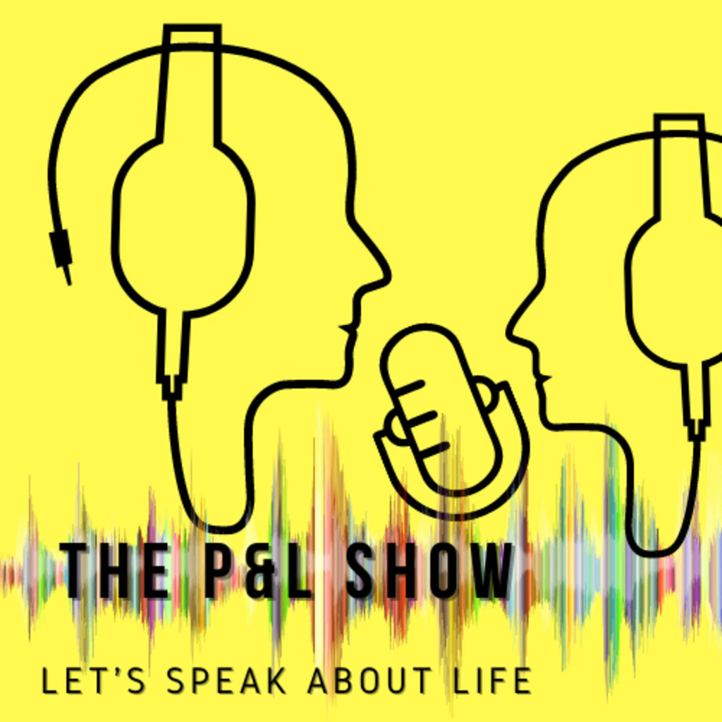 The P&L Show 🎙