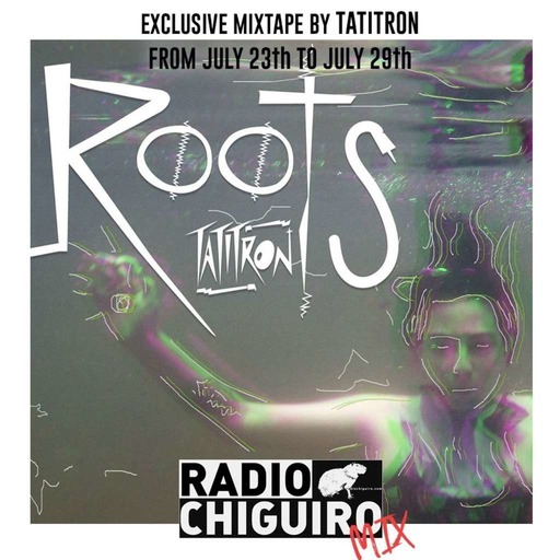 Chiguiro Mix #003 - Tatitron