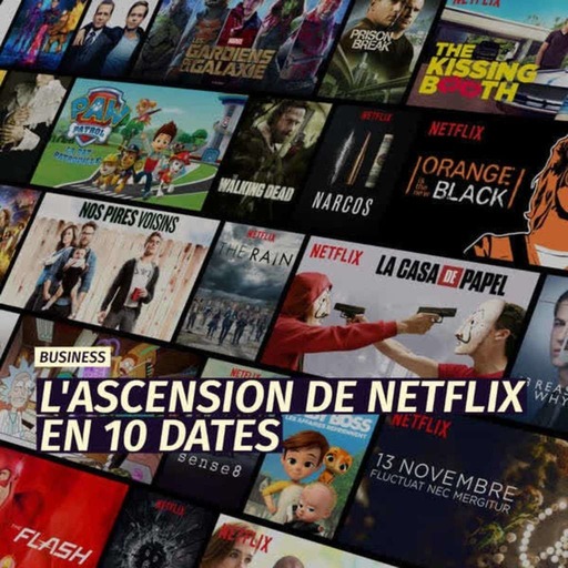 [AL008] L'Ascension De Netflix En 10 Dates