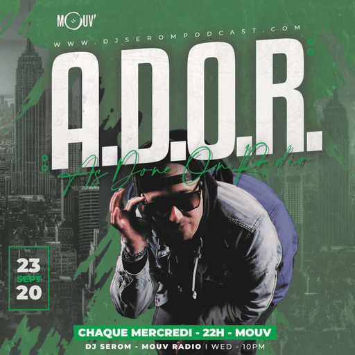 DJ SEROM - A.D.O.R. - 23 SEPTEMBRE 2020