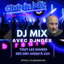 DjNdès En Mix Sur Club In Mix Radio ( Session Afro House ) #2
