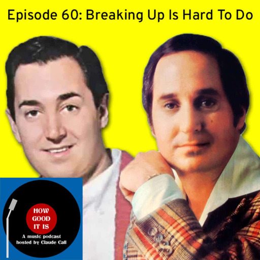 60–Breaking Up Is Hard To Do