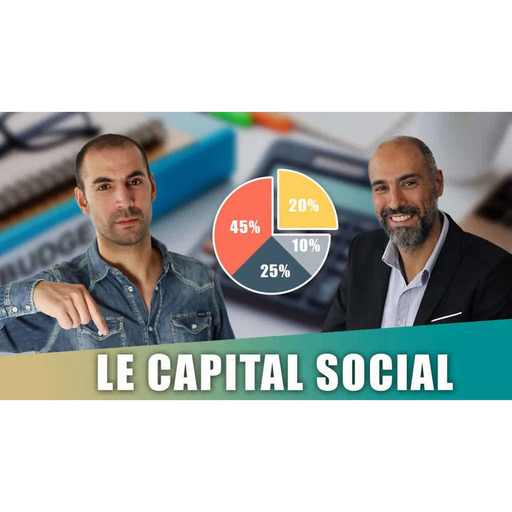 Comment définir le capital social d'une société ? - Maître Cédric Lahmi