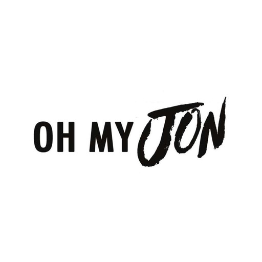 OH MY JON - Le Podcast