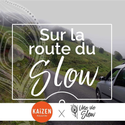 Sur la Route du Slow - Maxime #16